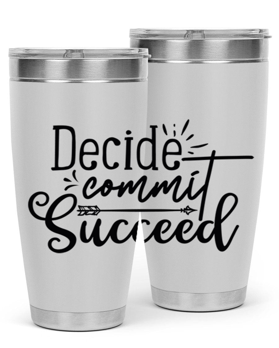 Decide Commit Succeed 50# Gym Tumbler in stainless steel with motivational print, showcasing its double wall vacuum design.