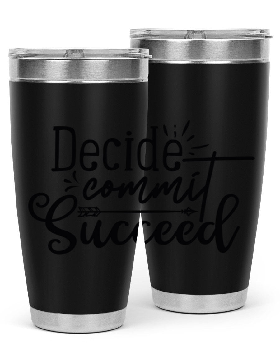 Decide Commit Succeed 50# Gym Tumbler in stainless steel with motivational print, showcasing its double wall vacuum design.