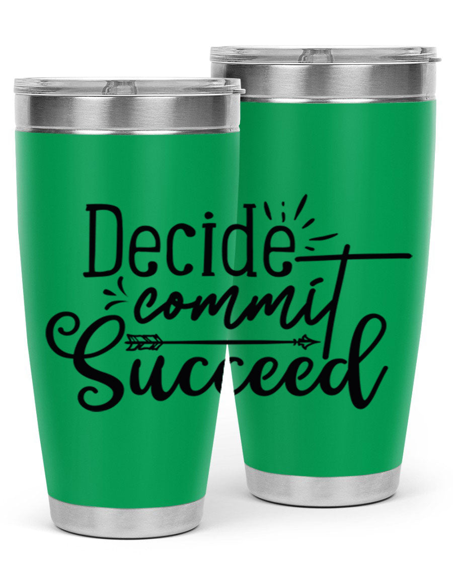 Decide Commit Succeed 50# Gym Tumbler in stainless steel with motivational print, showcasing its double wall vacuum design.