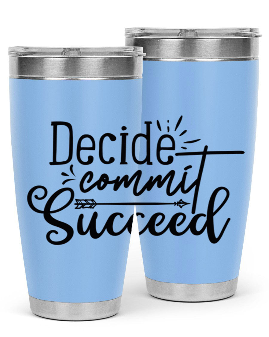Decide Commit Succeed 50# Gym Tumbler in stainless steel with motivational print, showcasing its double wall vacuum design.