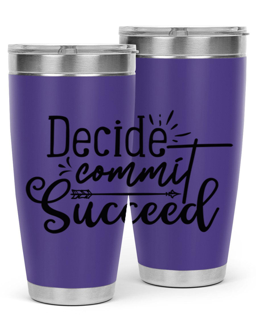 Decide Commit Succeed 50# Gym Tumbler in stainless steel with motivational print, showcasing its double wall vacuum design.