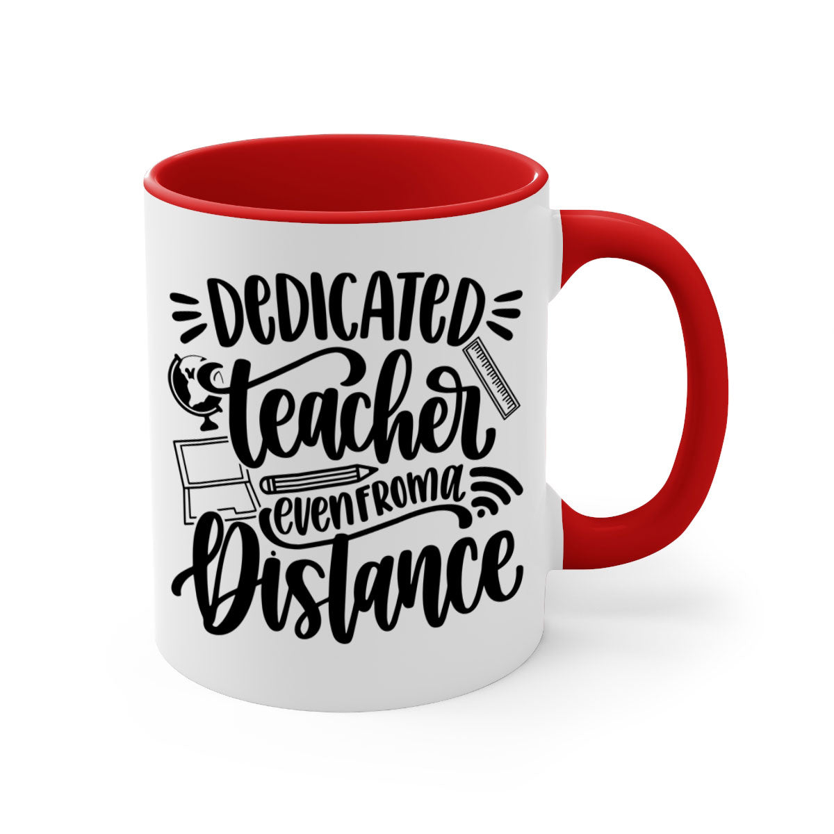 Dedicated Teacher Even Style 79# Mug with colorful handle and glossy finish, available in multiple colors and sizes.