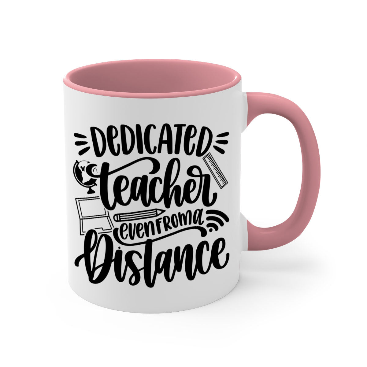 Dedicated Teacher Even Style 79# Mug with colorful handle and glossy finish, available in multiple colors and sizes.