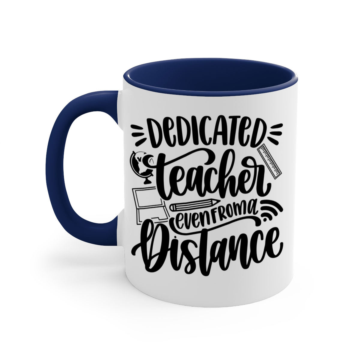 Dedicated Teacher Even Style 79# Mug with colorful handle and glossy finish, available in multiple colors and sizes.