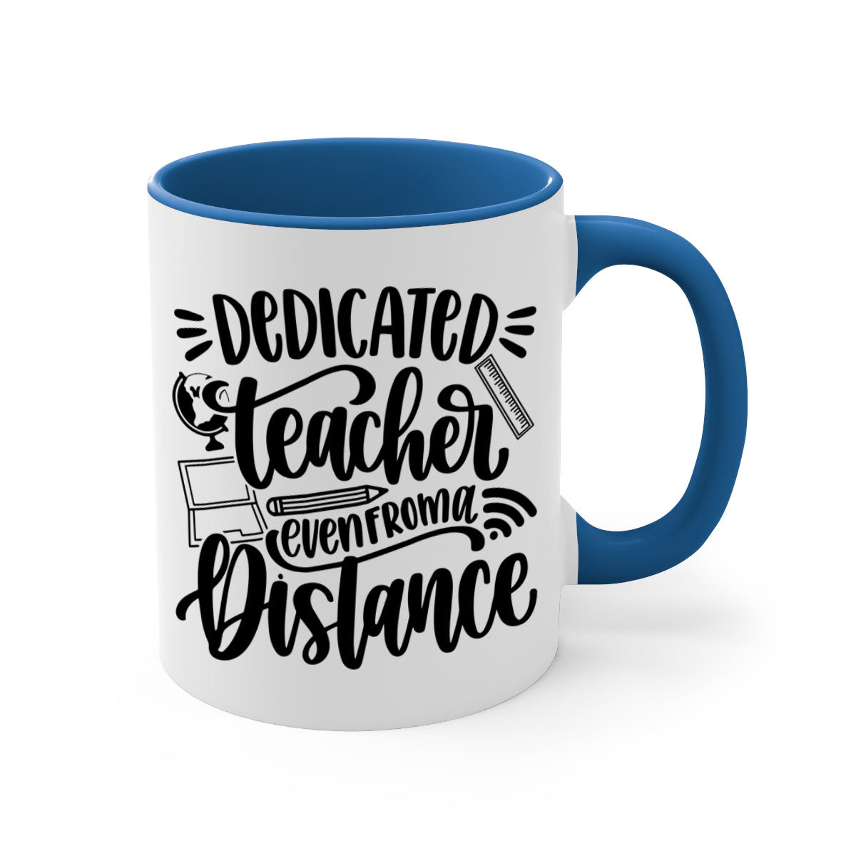 Dedicated Teacher Even Style 79# Mug with colorful handle and glossy finish, available in multiple colors and sizes.