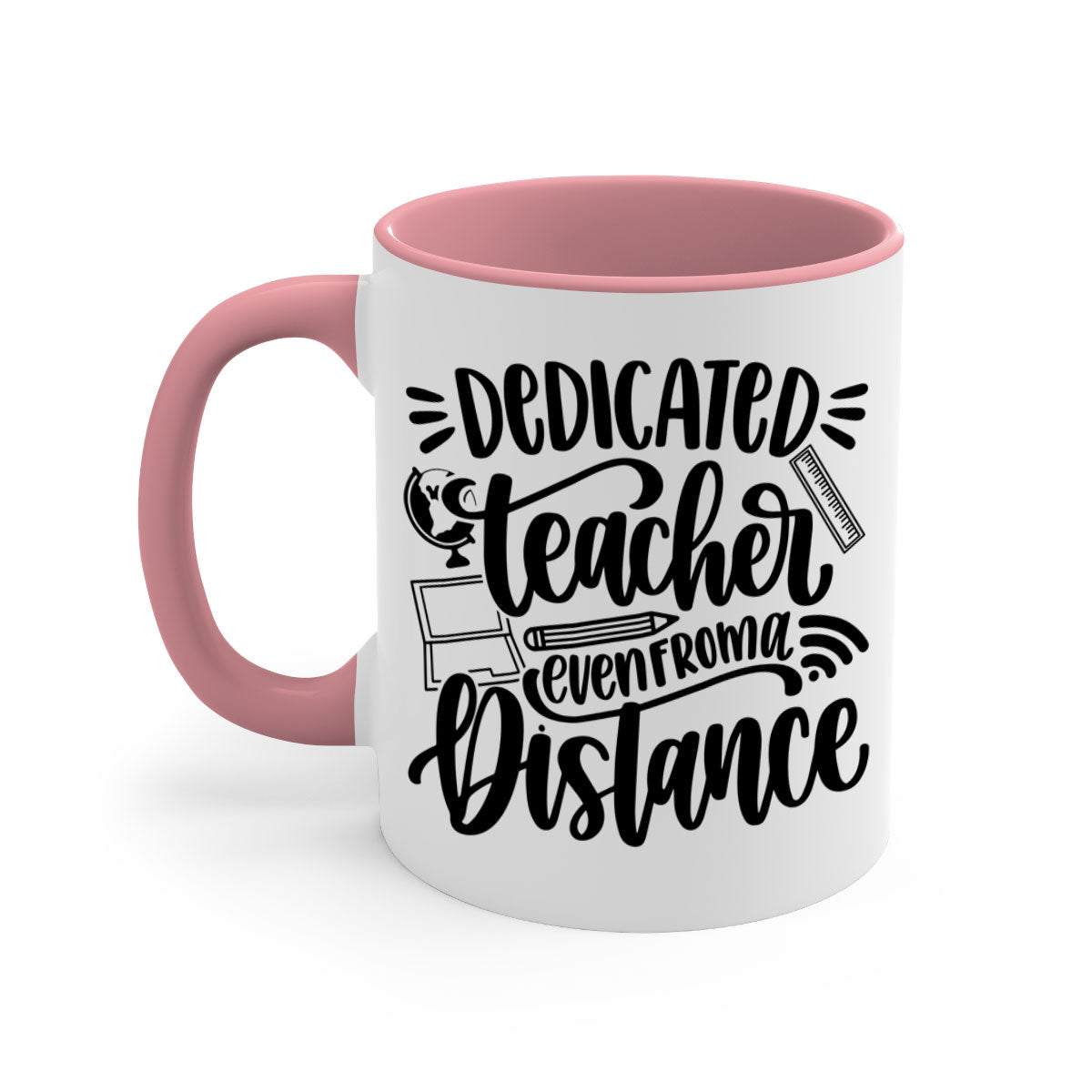 Dedicated Teacher Even Style 79# Mug with colorful handle and glossy finish, available in multiple colors and sizes.