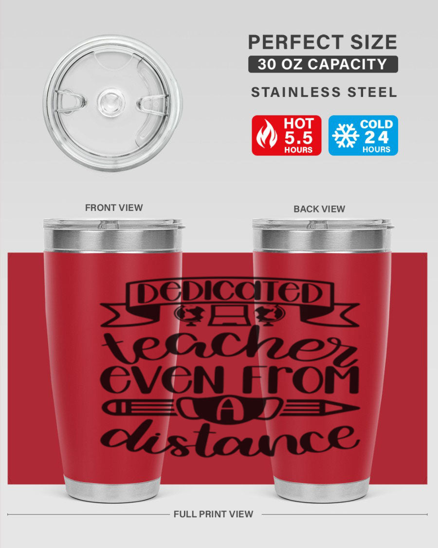 Dedicated Teacher Even Style 80# tumbler in stainless steel with a drink-thru lid, showcasing its sleek design and vibrant print.