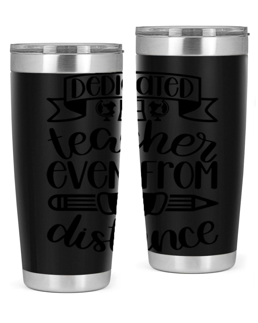 Dedicated Teacher Even Style 80# tumbler in stainless steel with a drink-thru lid, showcasing its sleek design and vibrant print.