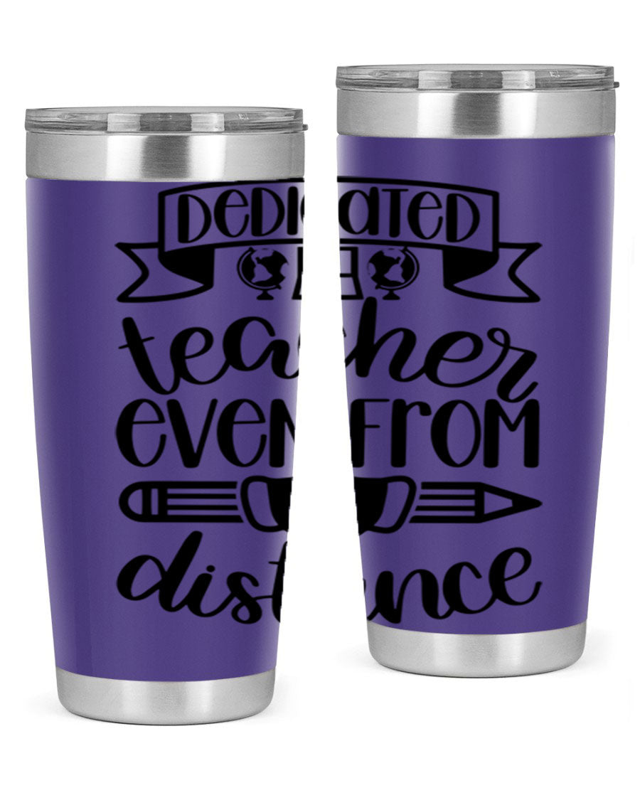 Dedicated Teacher Even Style 80# tumbler in stainless steel with a drink-thru lid, showcasing its sleek design and vibrant print.