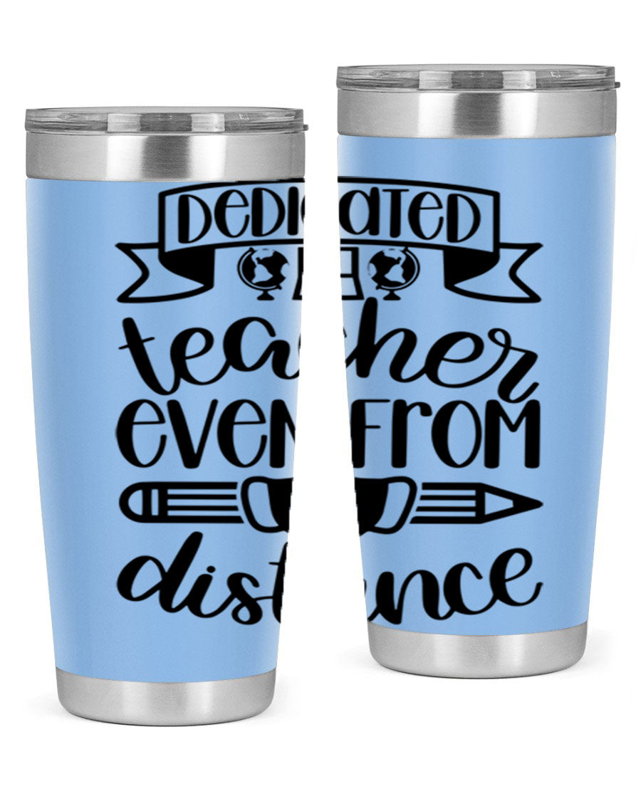 Dedicated Teacher Even Style 80# tumbler in stainless steel with a drink-thru lid, showcasing its sleek design and vibrant print.