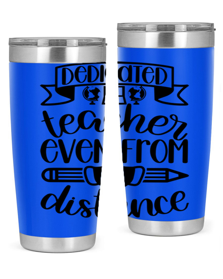 Dedicated Teacher Even Style 80# tumbler in stainless steel with a drink-thru lid, showcasing its sleek design and vibrant print.