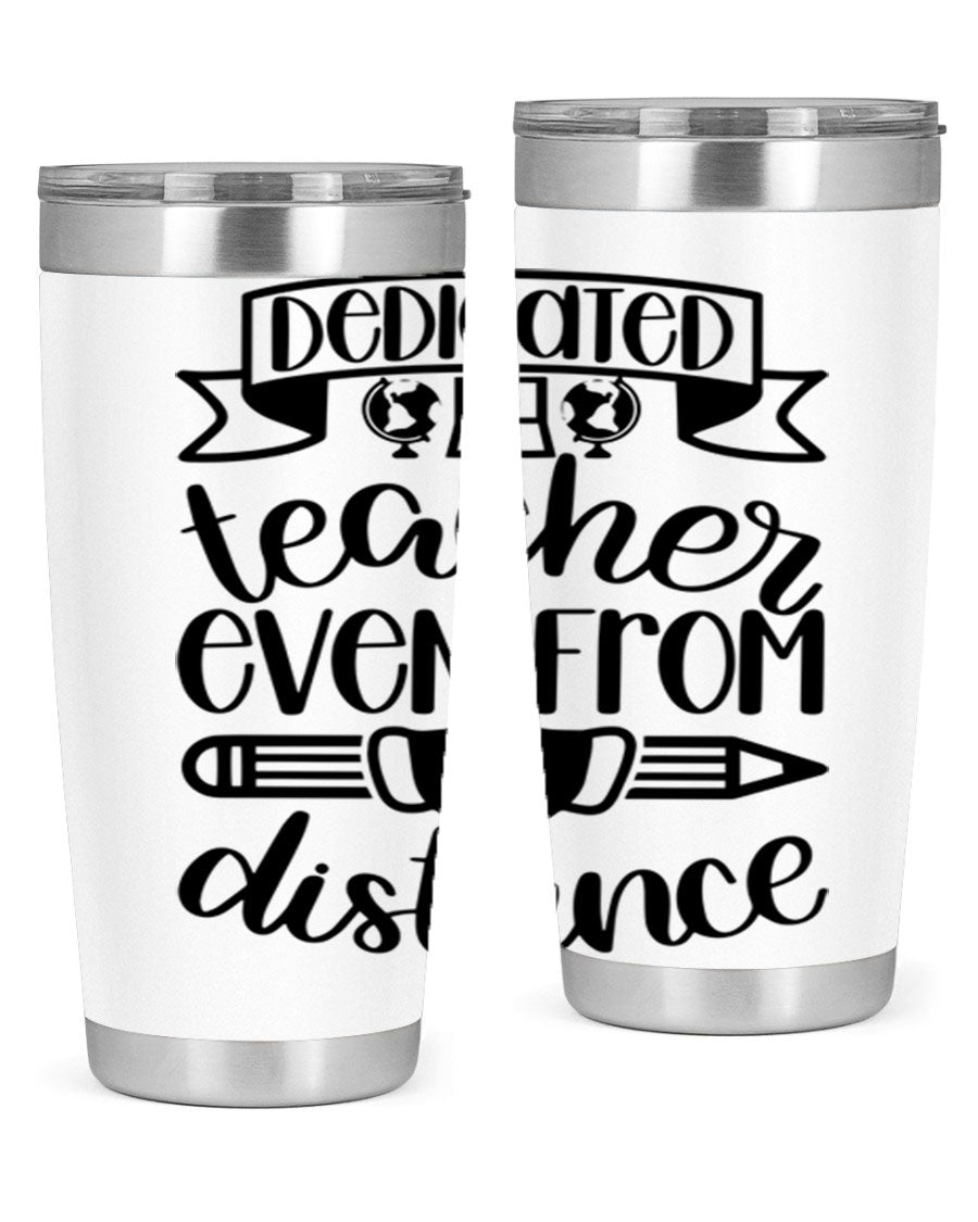 Dedicated Teacher Even Style 80# tumbler in stainless steel with a drink-thru lid, showcasing its sleek design and vibrant print.