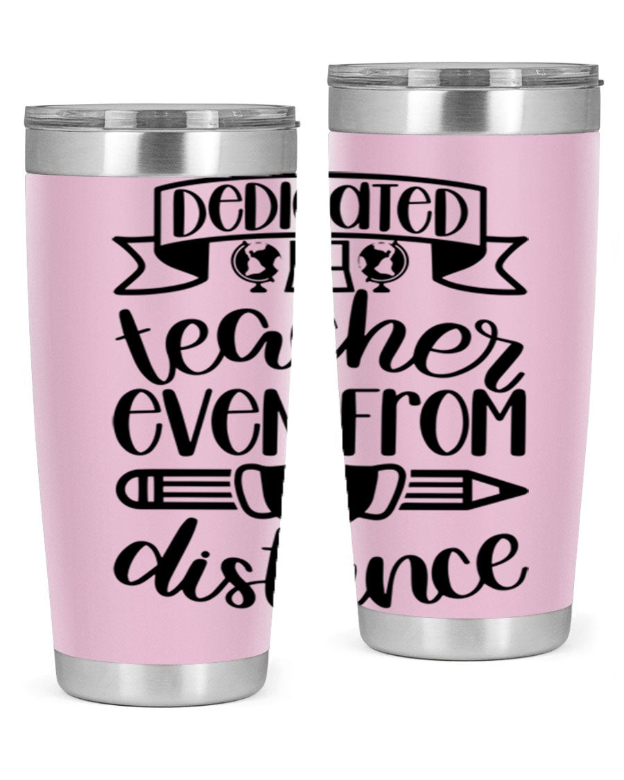 Dedicated Teacher Even Style 80# tumbler in stainless steel with a drink-thru lid, showcasing its sleek design and vibrant print.