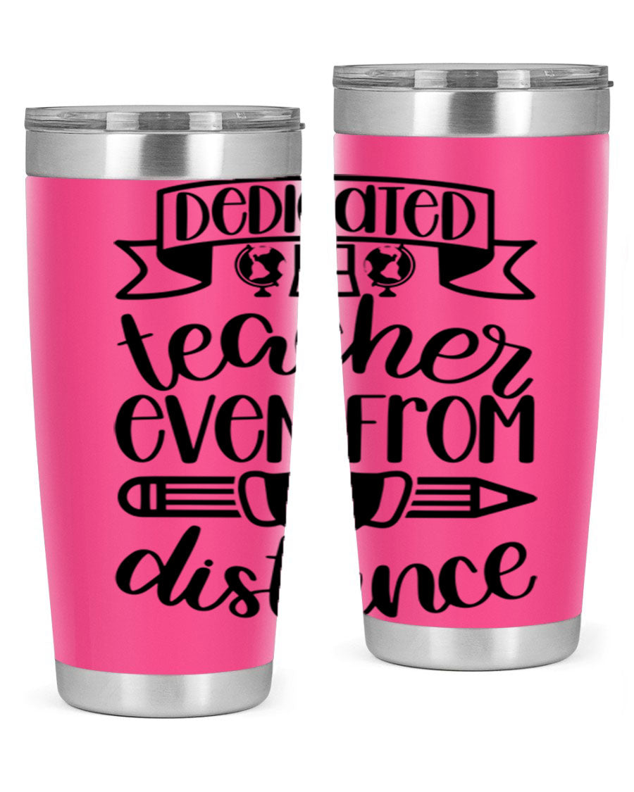 Dedicated Teacher Even Style 80# tumbler in stainless steel with a drink-thru lid, showcasing its sleek design and vibrant print.