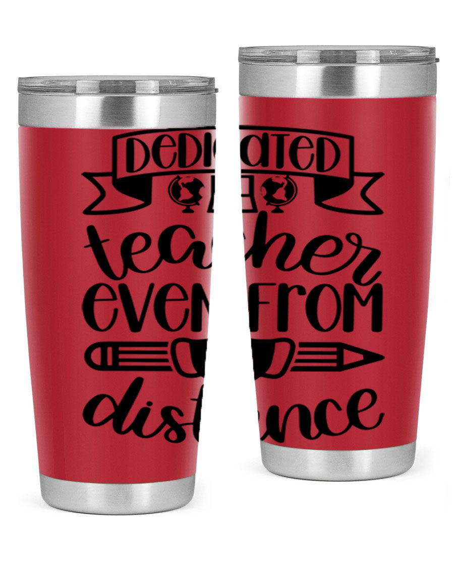 Dedicated Teacher Even Style 80# tumbler in stainless steel with a drink-thru lid, showcasing its sleek design and vibrant print.