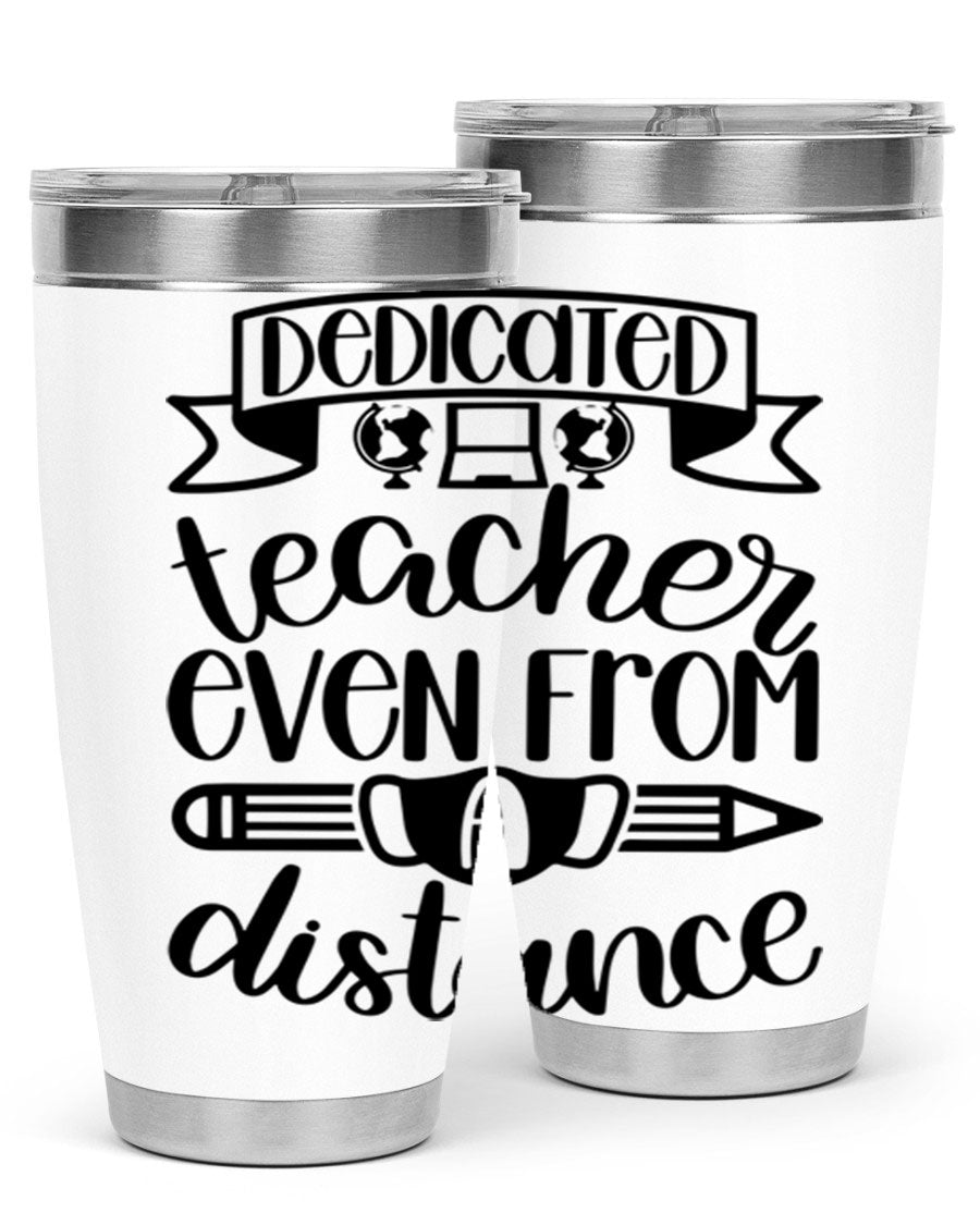 Dedicated Teacher Even Style 80# tumbler in stainless steel with a drink-thru lid, showcasing its sleek design and vibrant print.