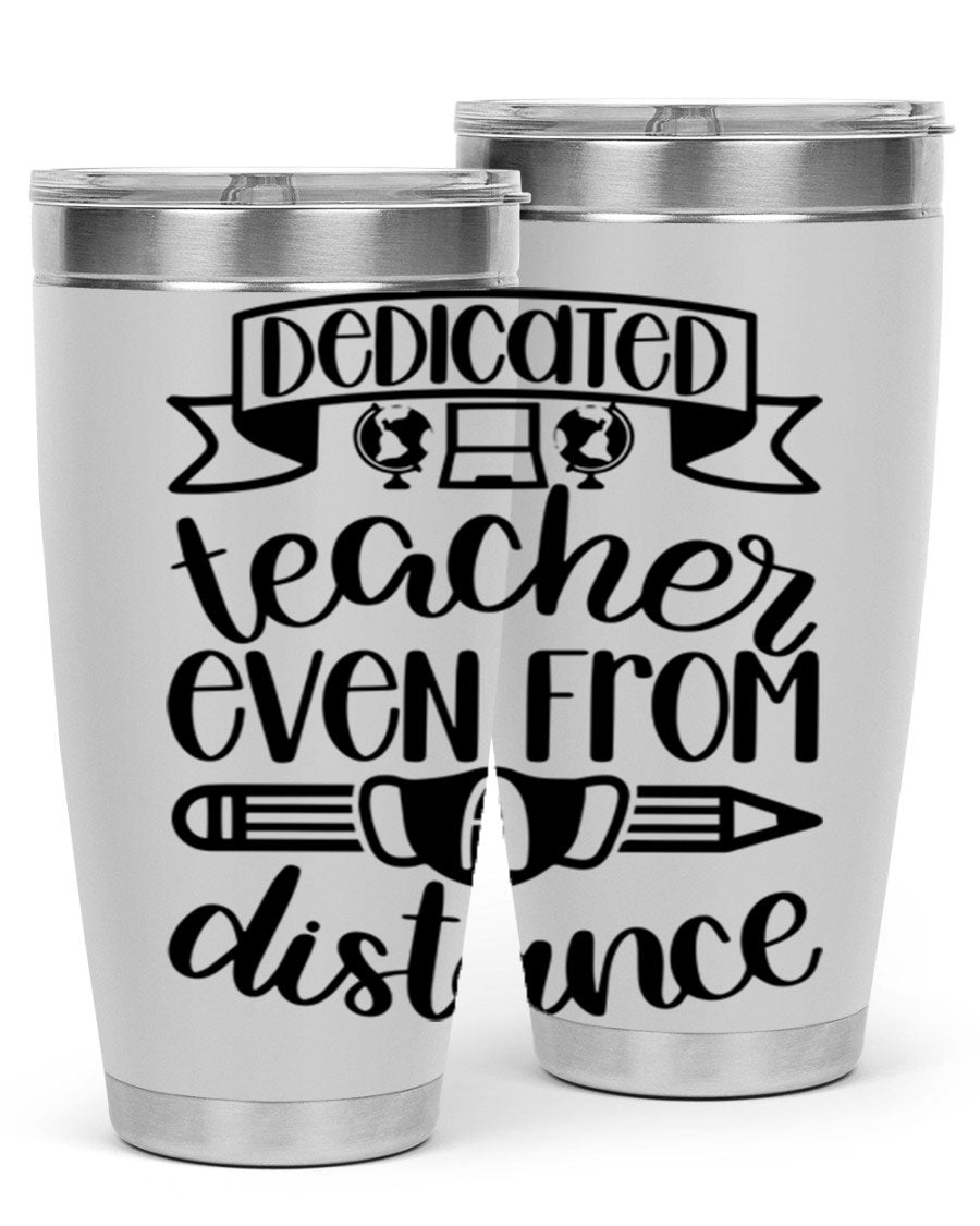 Dedicated Teacher Even Style 80# tumbler in stainless steel with a drink-thru lid, showcasing its sleek design and vibrant print.