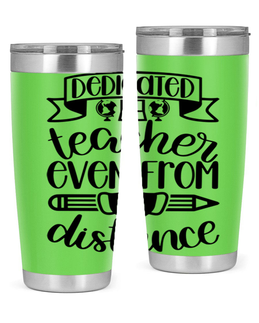 Dedicated Teacher Even Style 80# tumbler in stainless steel with a drink-thru lid, showcasing its sleek design and vibrant print.