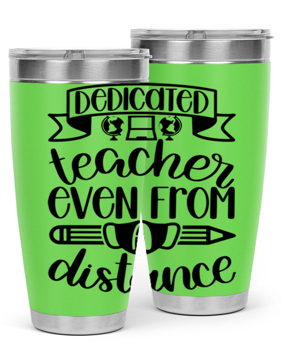 Dedicated Teacher Even Style 80# tumbler in stainless steel with a drink-thru lid, showcasing its sleek design and vibrant print.
