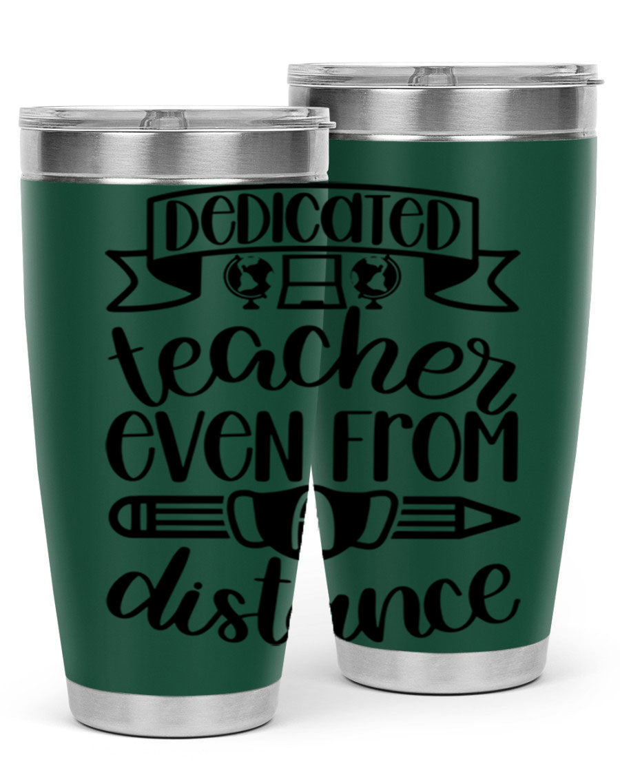 Dedicated Teacher Even Style 80# tumbler in stainless steel with a drink-thru lid, showcasing its sleek design and vibrant print.