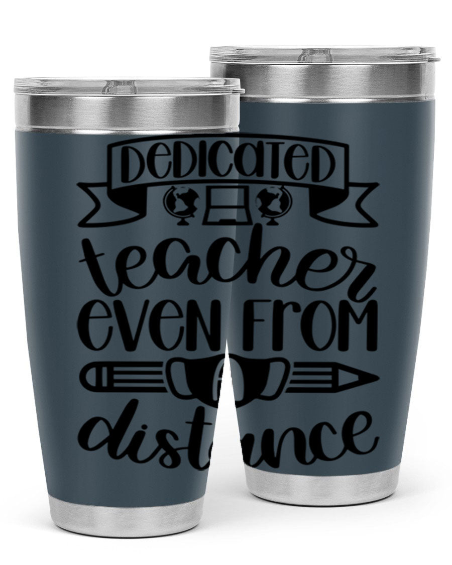 Dedicated Teacher Even Style 80# tumbler in stainless steel with a drink-thru lid, showcasing its sleek design and vibrant print.