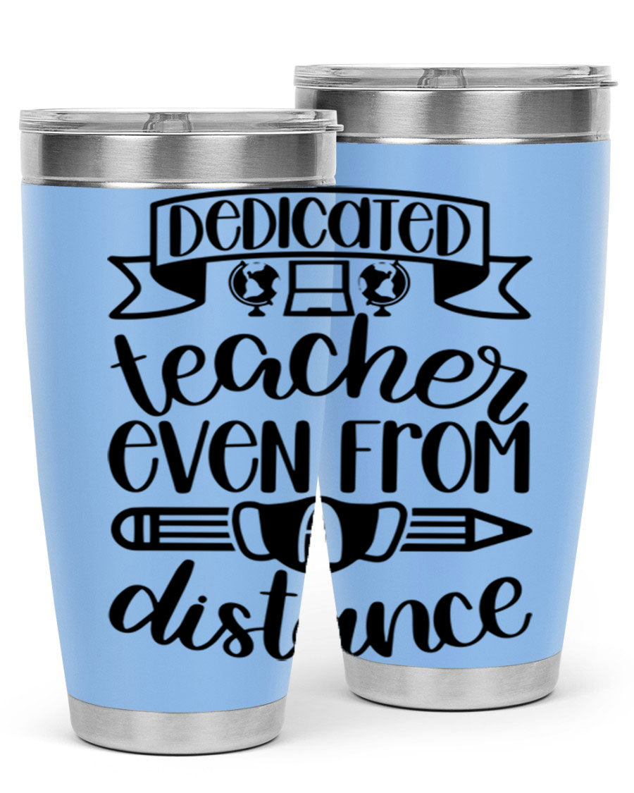 Dedicated Teacher Even Style 80# tumbler in stainless steel with a drink-thru lid, showcasing its sleek design and vibrant print.