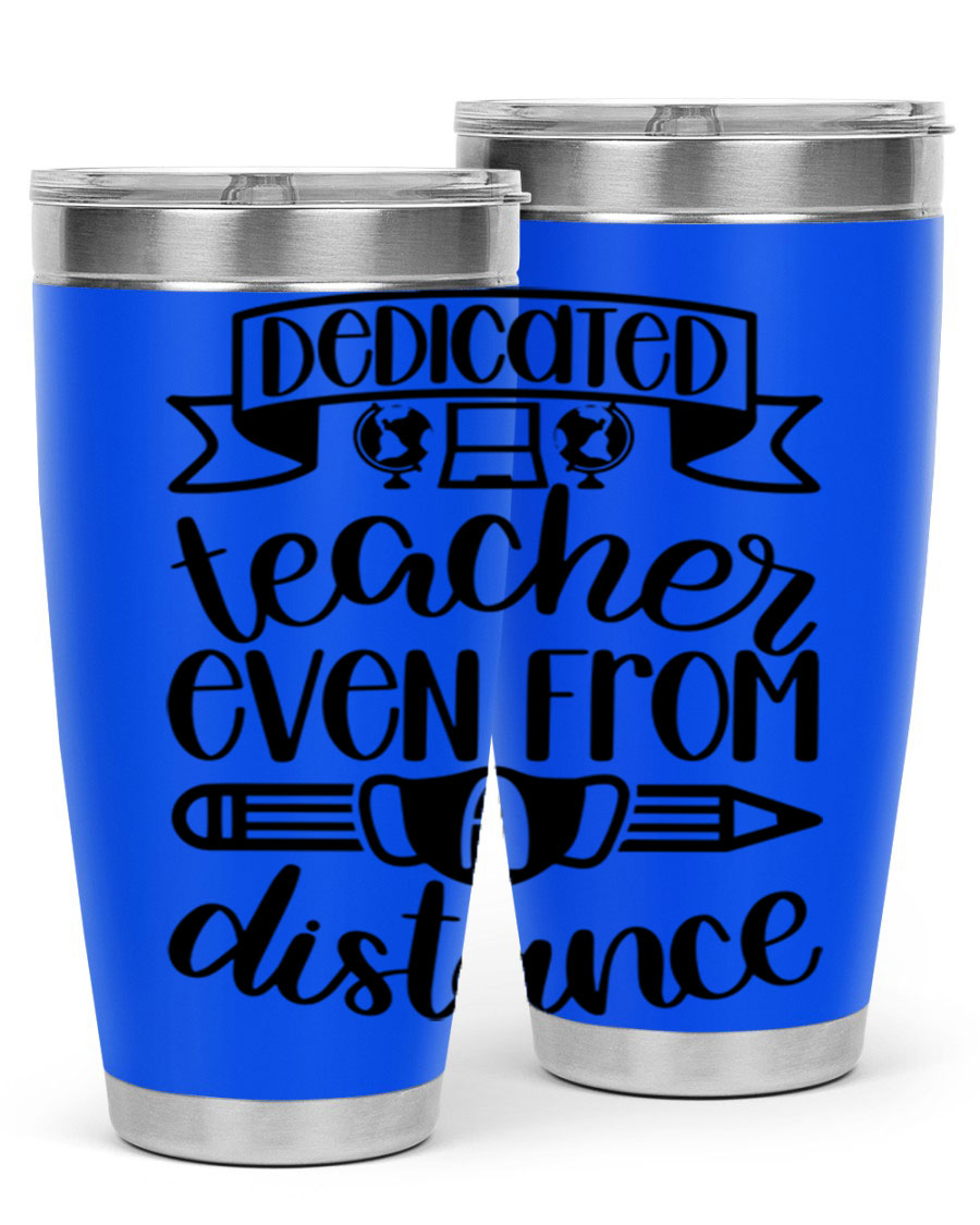 Dedicated Teacher Even Style 80# tumbler in stainless steel with a drink-thru lid, showcasing its sleek design and vibrant print.