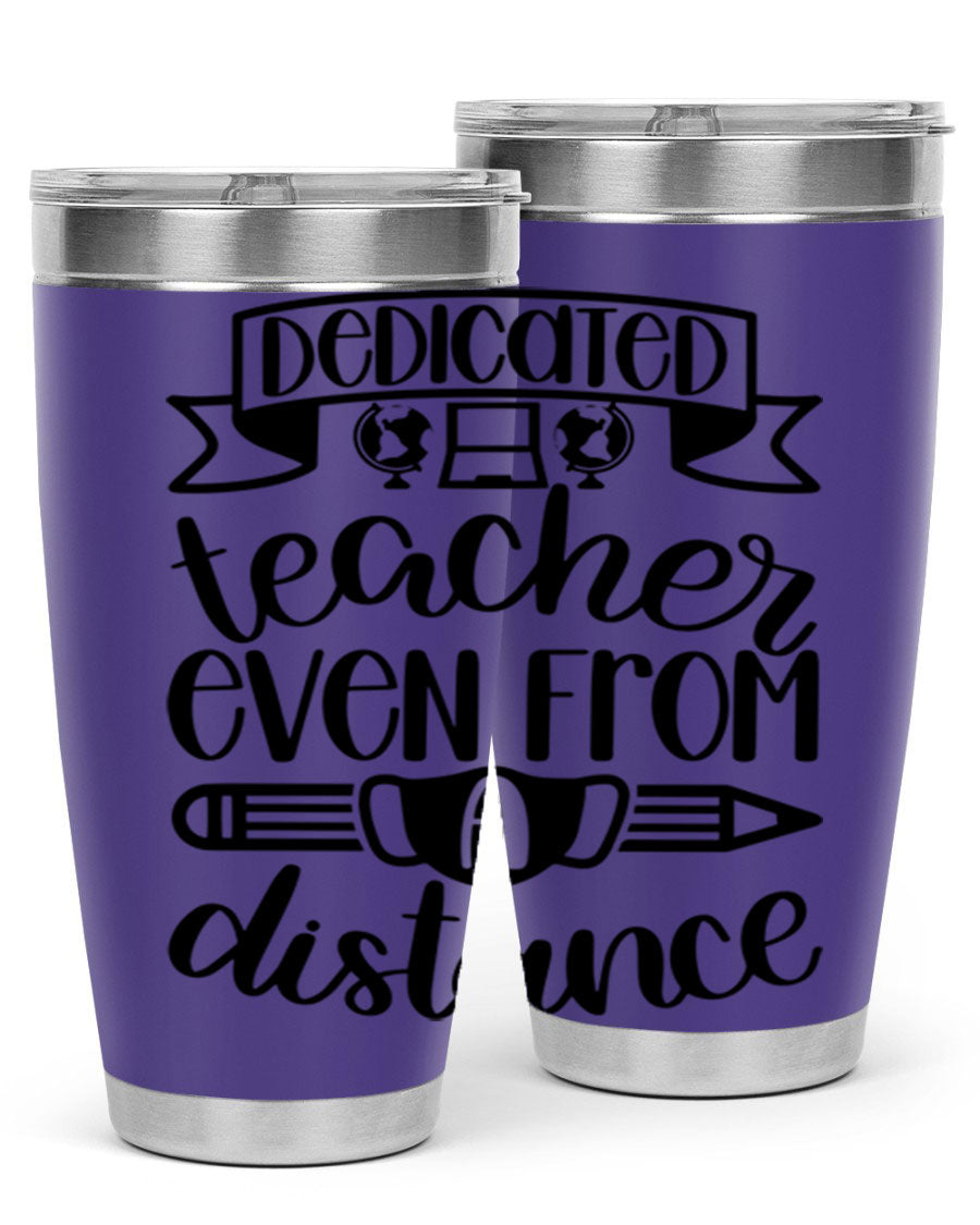 Dedicated Teacher Even Style 80# tumbler in stainless steel with a drink-thru lid, showcasing its sleek design and vibrant print.