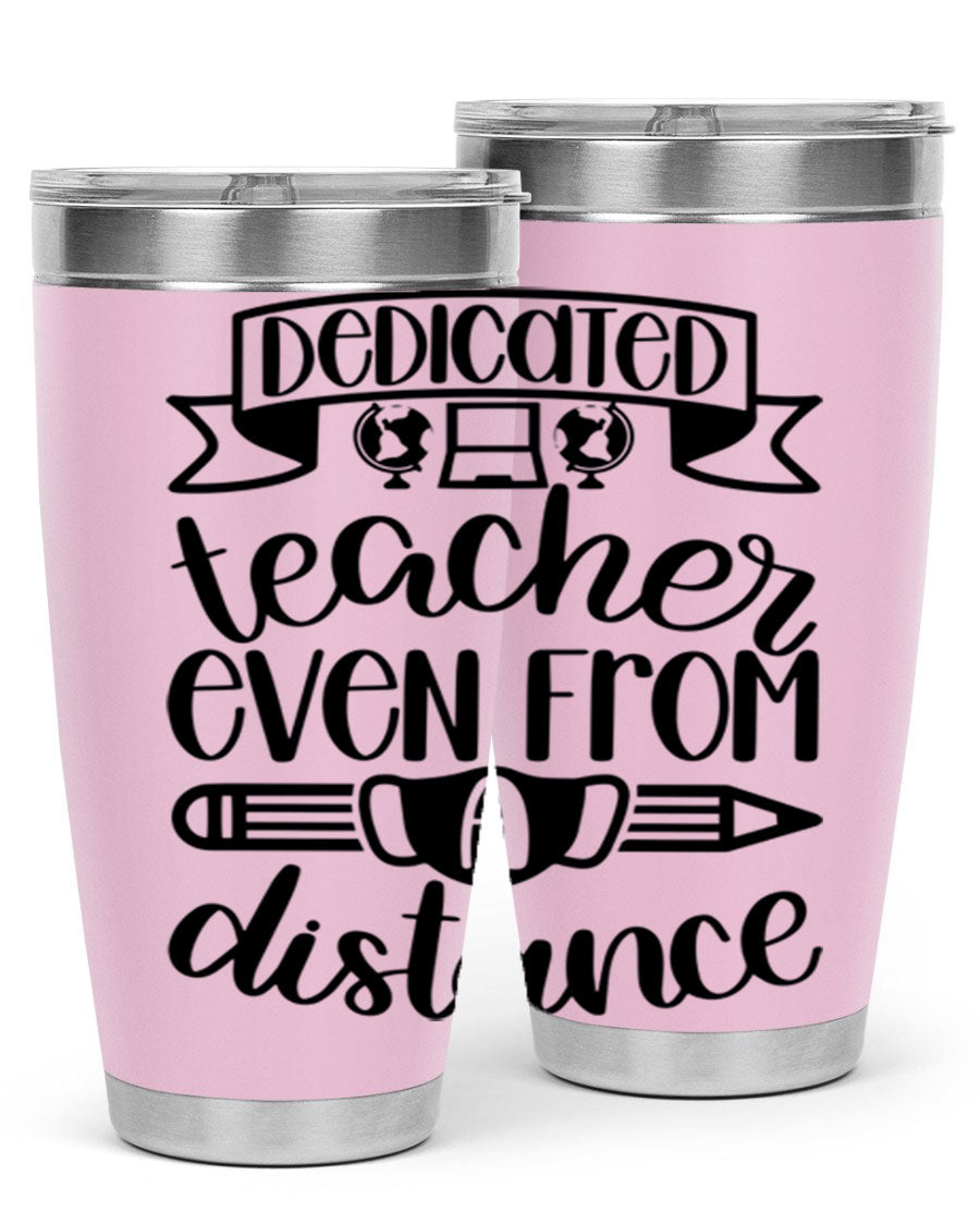 Dedicated Teacher Even Style 80# tumbler in stainless steel with a drink-thru lid, showcasing its sleek design and vibrant print.