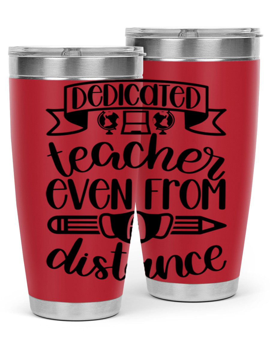 Dedicated Teacher Even Style 80# tumbler in stainless steel with a drink-thru lid, showcasing its sleek design and vibrant print.