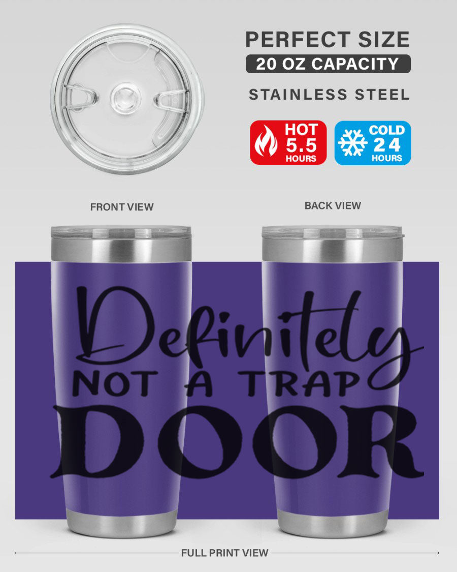 Definitely not a trap door 77# Tumbler in stainless steel with a drink-thru lid, showcasing its sleek design and insulation features.