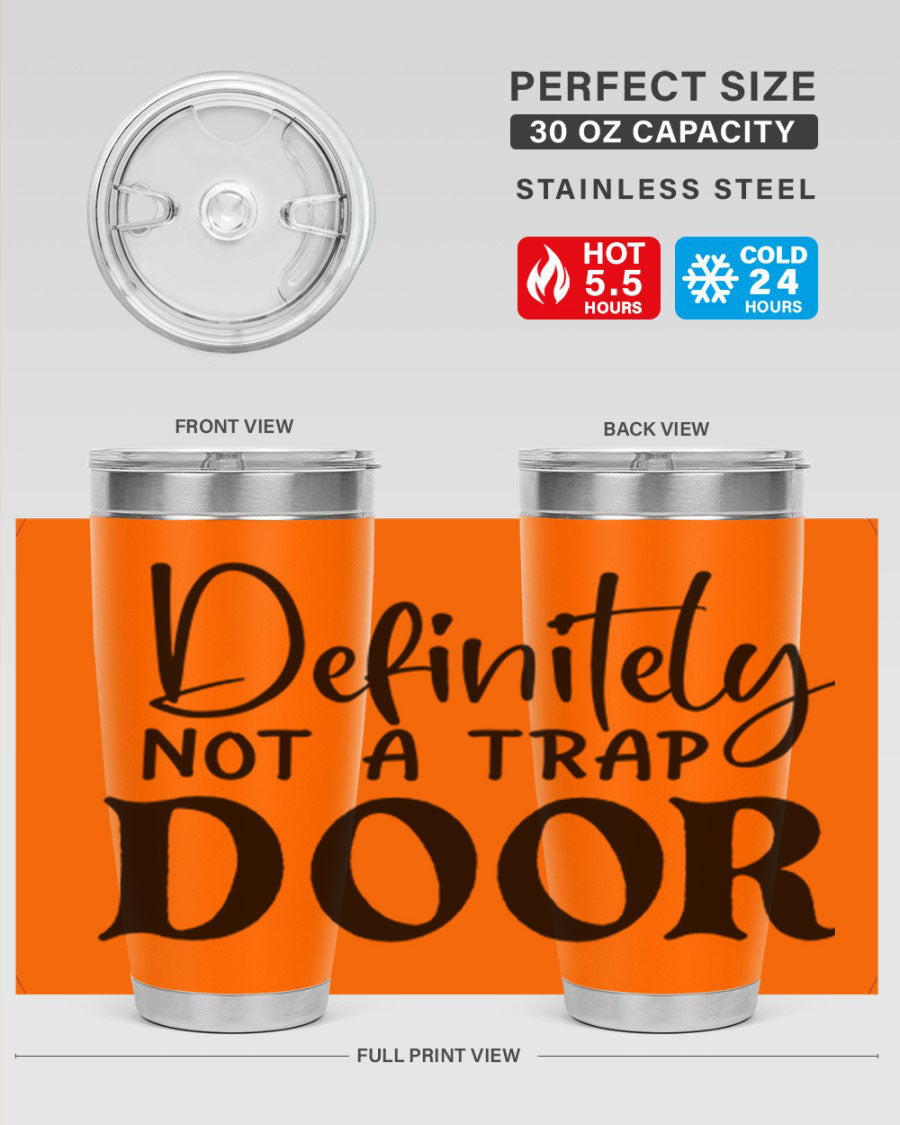 Definitely not a trap door 77# Tumbler in stainless steel with a drink-thru lid, showcasing its sleek design and insulation features.