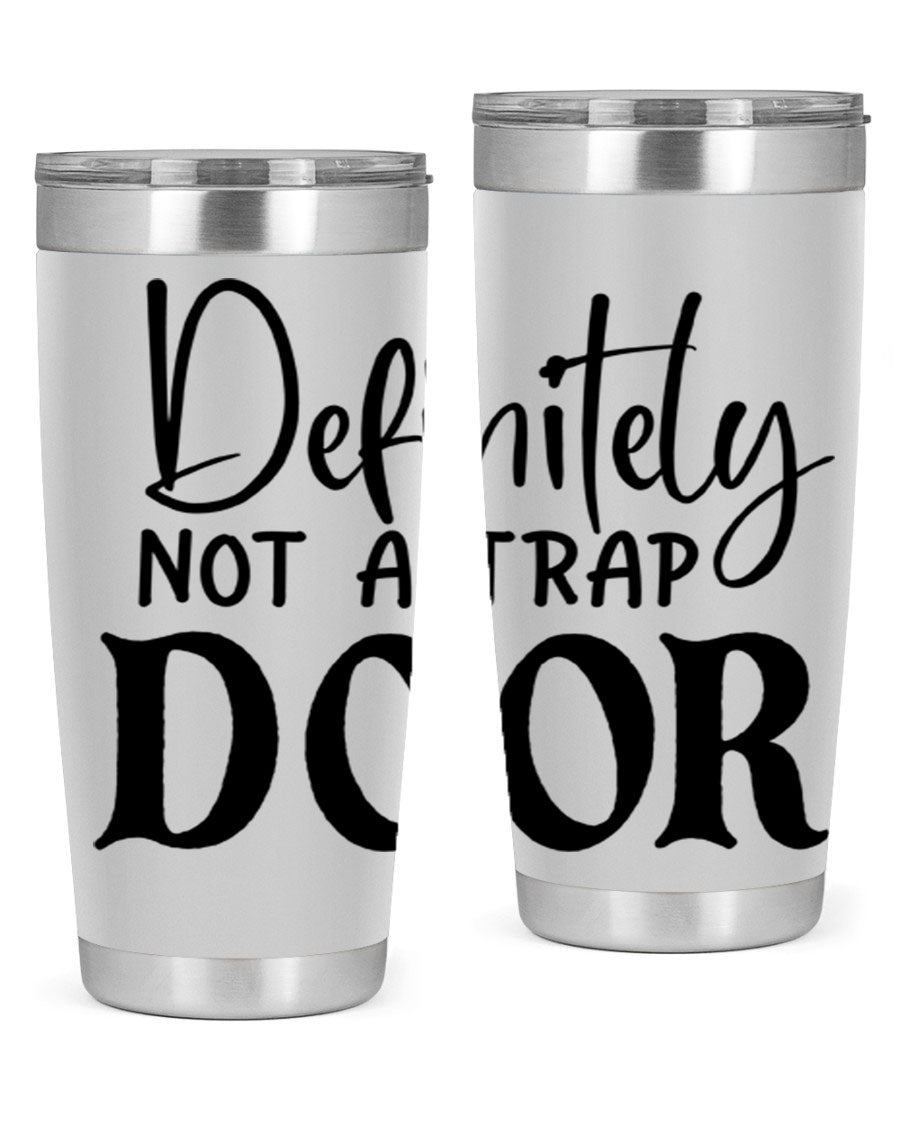 Definitely not a trap door 77# Tumbler in stainless steel with a drink-thru lid, showcasing its sleek design and insulation features.