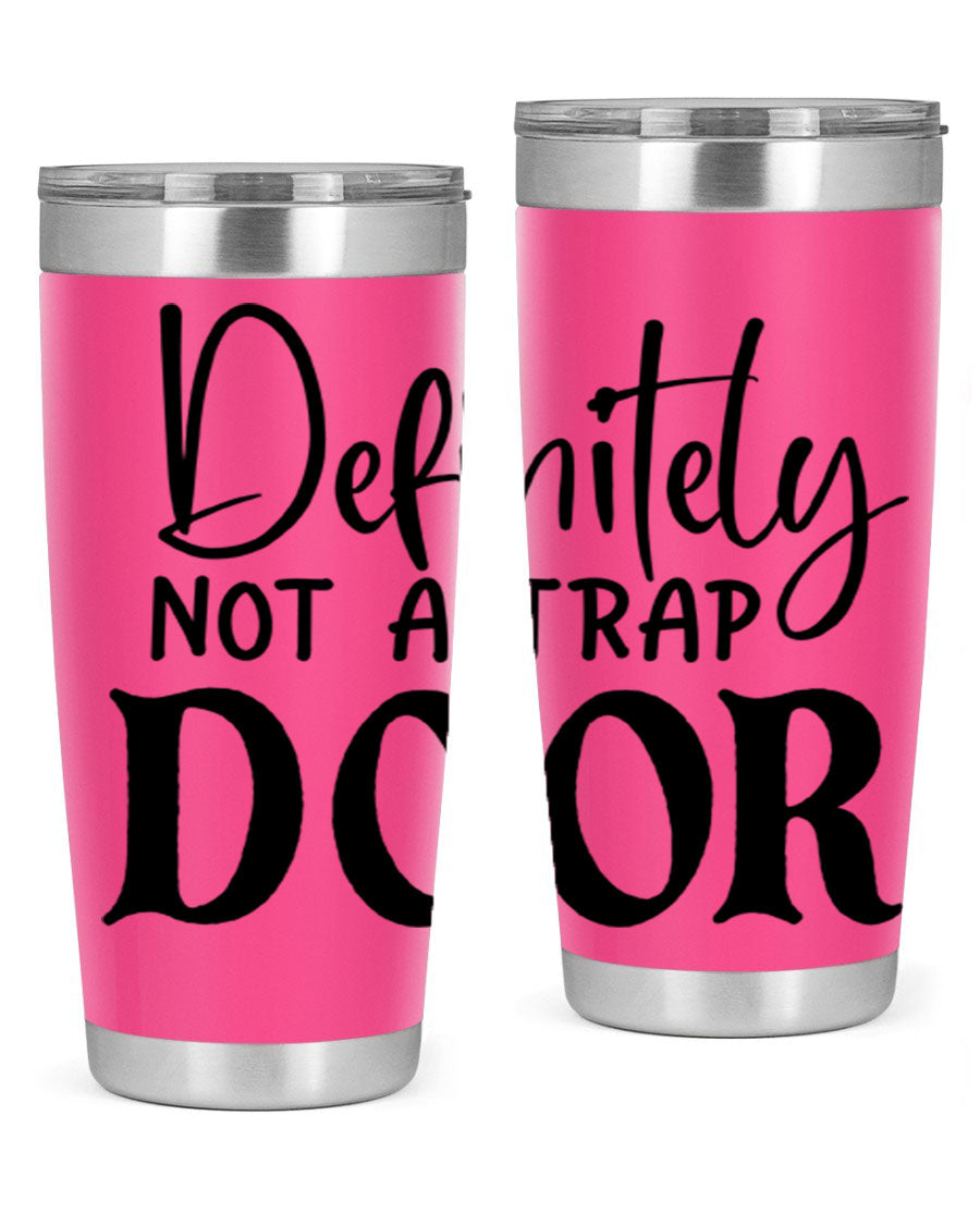 Definitely not a trap door 77# Tumbler in stainless steel with a drink-thru lid, showcasing its sleek design and insulation features.