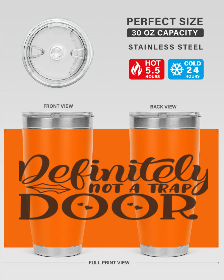 Definitely Not a Trap Door 78# Tumbler in stainless steel with a sleek design, perfect for hot and cold beverages.