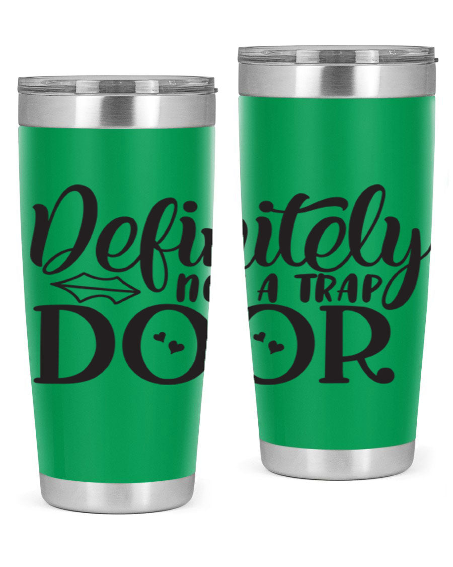 Definitely Not a Trap Door 78# Tumbler in stainless steel with a sleek design, perfect for hot and cold beverages.
