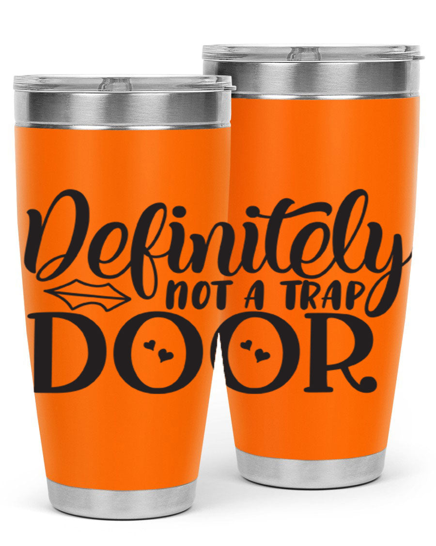 Definitely Not a Trap Door 78# Tumbler in stainless steel with a sleek design, perfect for hot and cold beverages.
