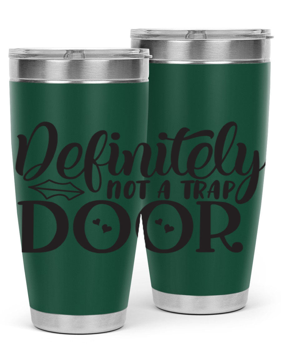 Definitely Not a Trap Door 78# Tumbler in stainless steel with a sleek design, perfect for hot and cold beverages.