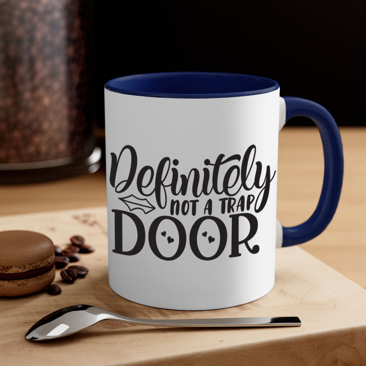 Definitely not a trap door 78# Mug with colorful handle and glossy finish, available in multiple colors and sizes.