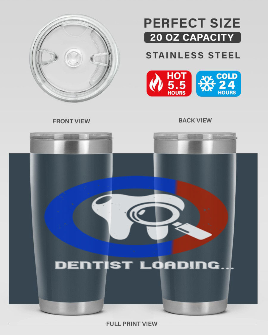 Dentist Loading Style 45# tumbler in stainless steel with a humorous dental design, perfect for hot and cold beverages.