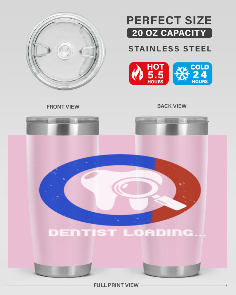 Dentist Loading Style 45# tumbler in stainless steel with a humorous dental design, perfect for hot and cold beverages.