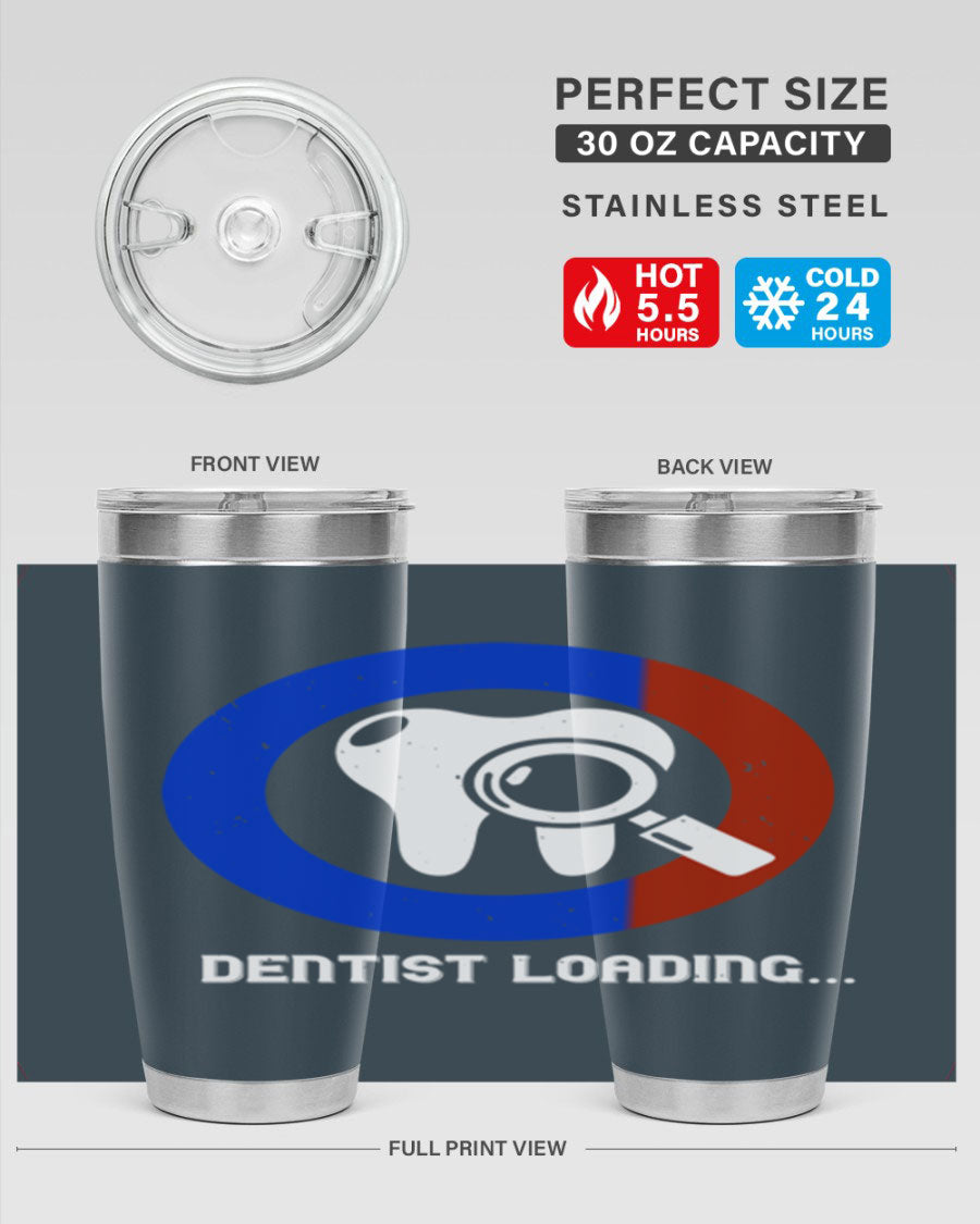 Dentist Loading Style 45# tumbler in stainless steel with a humorous dental design, perfect for hot and cold beverages.
