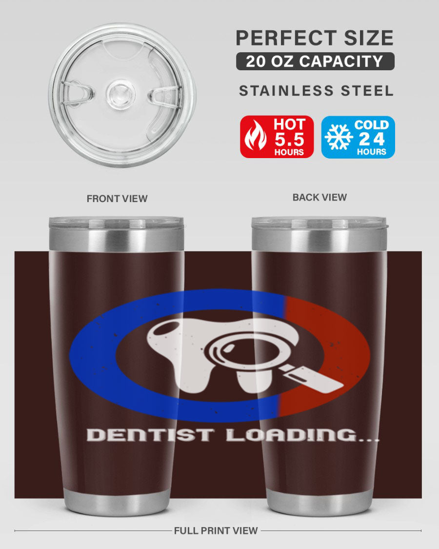 Dentist Loading Style 45# tumbler in stainless steel with a humorous dental design, perfect for hot and cold beverages.