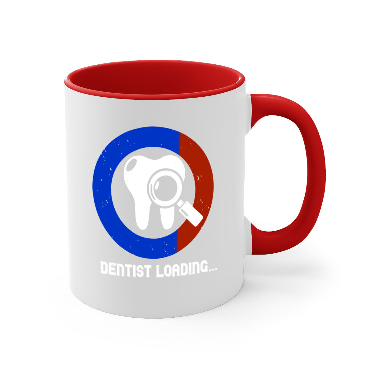 Dentist loading Style 45# Mug with colorful handle and glossy finish, available in multiple colors and sizes.