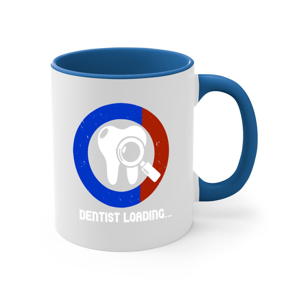 Dentist loading Style 45# Mug with colorful handle and glossy finish, available in multiple colors and sizes.