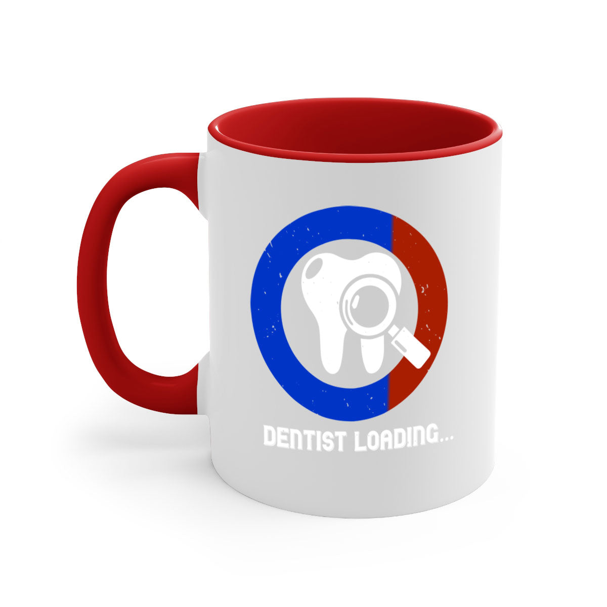 Dentist loading Style 45# Mug with colorful handle and glossy finish, available in multiple colors and sizes.