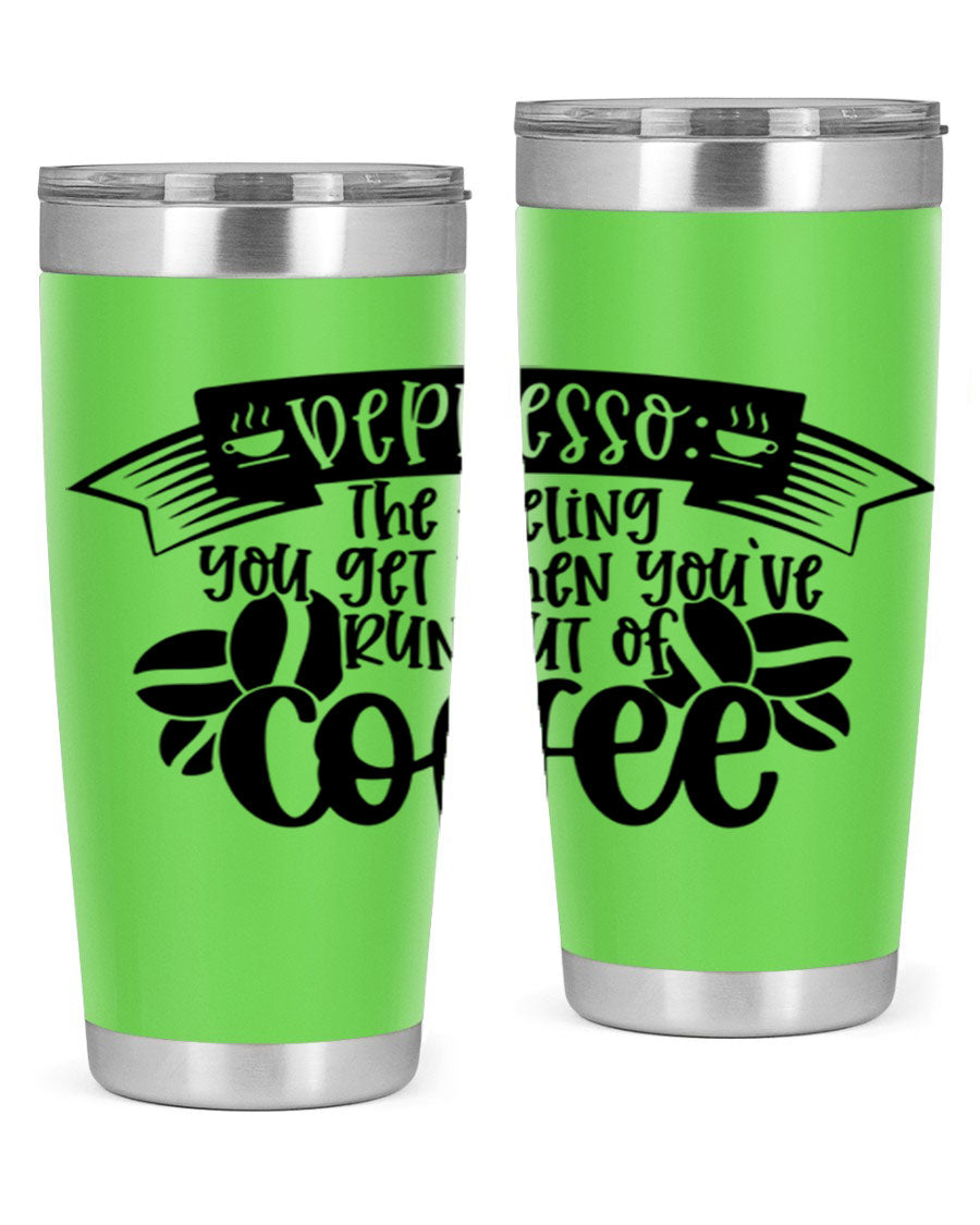 A stylish 20oz and 30oz stainless steel tumbler featuring the humorous text 'depresso' with a coffee cup graphic, perfect for coffee lovers.