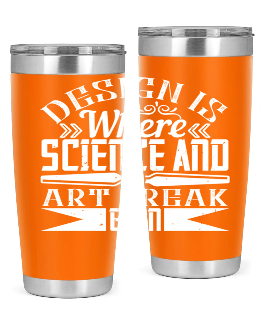 Design is where science and art break even Style 45# tumbler in 20oz and 30oz sizes, showcasing double wall vacuum stainless steel construction.