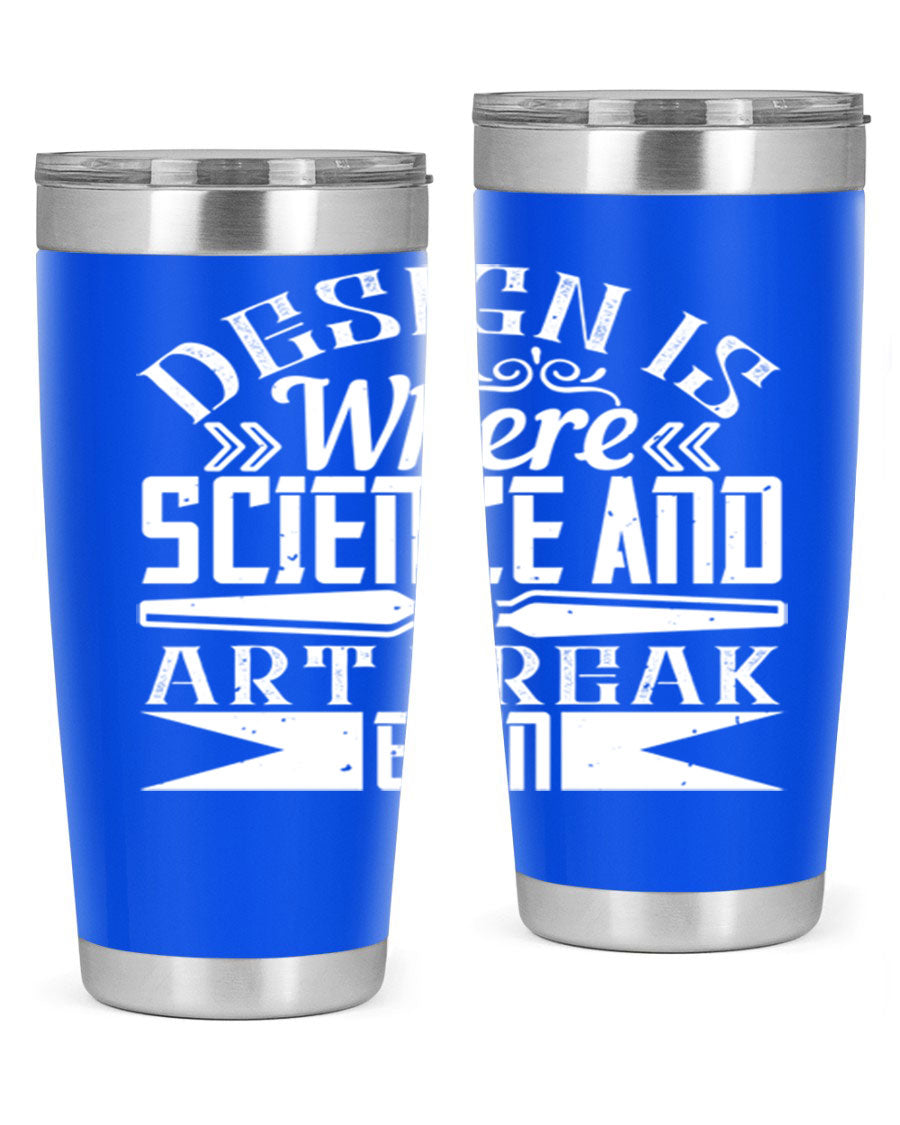 Design is where science and art break even Style 45# tumbler in 20oz and 30oz sizes, showcasing double wall vacuum stainless steel construction.