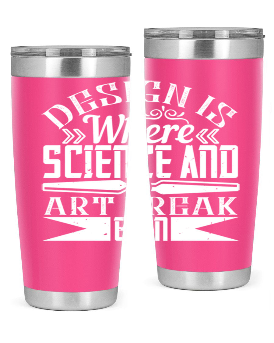 Design is where science and art break even Style 45# tumbler in 20oz and 30oz sizes, showcasing double wall vacuum stainless steel construction.